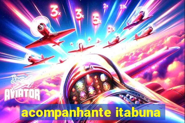 acompanhante itabuna